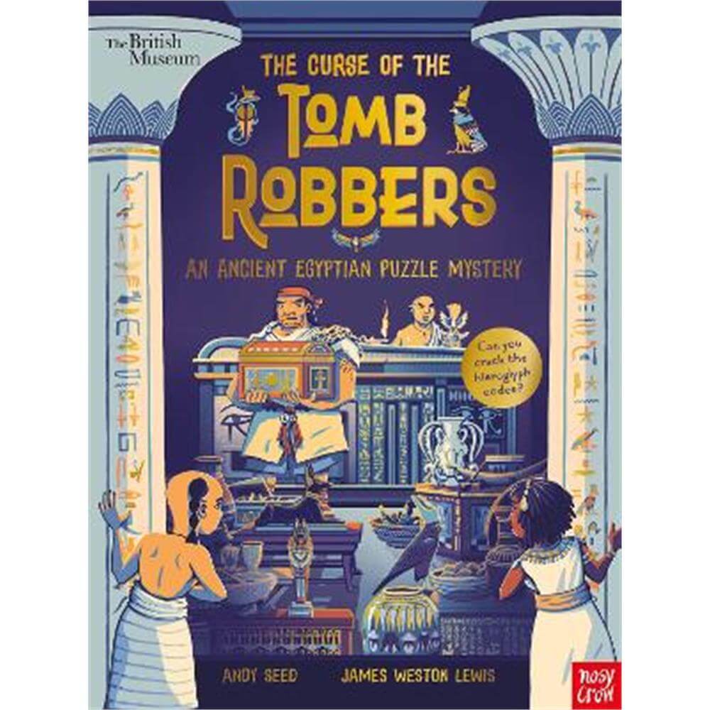 British Museum: The Curse of the Tomb Robbers (An Ancient Egyptian Puzzle Mystery) (Paperback) - Andy Seed